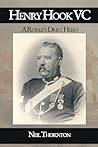 Henry Hook VC: A Rorke's Drift Hero
