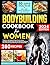 Bodybuilding Cookbook for W...