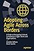 Adopting Agile Across Borders by Glaudia Califano