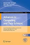 Advances in Computing and Data Sciences: Second International Conference, ICACDS 2018, Dehradun, India, April 20-21, 2018, Revised Selected Papers, Part ... Computer and Information Science Book 905) Advances in Computing and Data Sciences: Second International Conference, ICACDS 2018, Dehradun, India, April 20-21, 2018, Revised Selected Papers, Part ... Computer and Information Science Book 905)