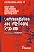 Communication and Intelligent Systems: Proceedings of ICCIS 2021 (Lecture Notes in Networks and Systems Book 461)