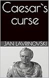 Caesar`s curse (Novels)