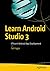 Learn Android Studio 3: Efficient Android App Development