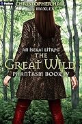 The Great Wild: An Isekai LitRPG