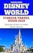 DISNEY WORLD FLORIDA TRAVEL...