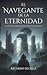 El Navegante de La Eternidad by Ricardo Secilla