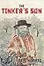 The Tinker's Son by Paul  Horvitz