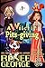 A Witchin' Pitsgiving by Renee George