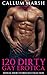 120 Dirty Gay Erotica - Sensual Short Stories Sex Collection by Callum Marsh