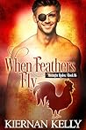 When Feathers Fly...