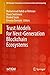 Trust Models for Next-Generation Blockchain Ecosystems (EAI/Springer Innovations in Communication and Computing)