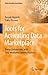 Tools for Activating Data Marketplace: Toward Innovations with Data-mediated Communications (Understanding Innovation)