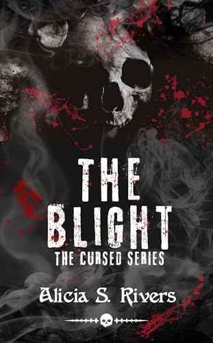 The Blight (Cursed #1)