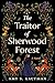 The Traitor of Sherwood Forest: A Novel