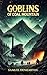 Goblins of Coal Mountain