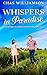 Whispers in Paradise: A Wom...