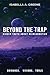 BEYOND THE TRAP by Isabella A. Greene