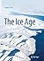 The Ice Age
