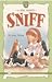 A Dog Named Sniff—Book 3