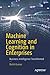 Machine Learning and Cognition in Enterprises: Business Intelligence Transformed