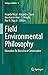 Field Environmental Philoso...