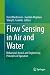 Flow Sensing in Air and Water by Horst Bleckmann