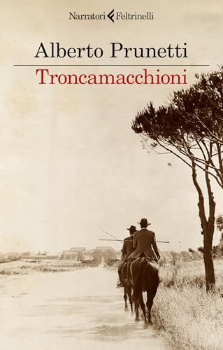 Troncamacchioni: Novella nera con fatti di sangue (Italian Edition)