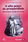 O alto preço da prosperidade: Monarquia unida em Israel (Visão global Livro 5) (Portuguese Edition) O alto preço da prosperidade: Monarquia unida em Israel (Visão global Livro 5) (Portuguese Edition)
