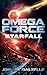 Starfall  (Omega Force #16)