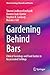 Gardening Behind Bars by Sharon Lindhorst Everhardt