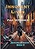 Innocent Lives (Sakura Bianchi Book #3) by Paul McDonald