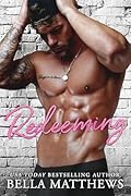Redeeming (Red Lips & White Lies, #2)