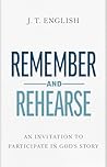 Remember and Rehe...