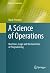A Science of Operations: Ma...