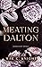 Meating Dalton (Daniels Due...