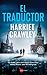 El traductor (Spanish Edition)