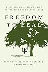 Book cover for Freedom to Heal: A Christian Clinician's Guide to Treating Child Sexual Abuse (Christian Association for Psychological Studies Books)
