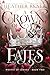 A Crown of Fates (Wolves of Lunara, #2)