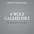 A Wolf Called Fire: A Voice of the Wilderness Novel