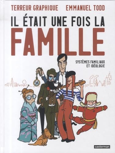 Il était une fois la famille: Systèmes familiaux et idéologie (Hardcover)
