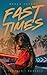 Fast Times by Becca Peters