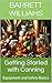Getting Started with Canning: Equipment and Safety Basics (Preserve and Enjoy: Mastering the Art of Canning and Food Preservation Book 2)