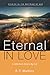 Eternal in Love: A Little Book About a Big God (Studies in the Doctrine of God)