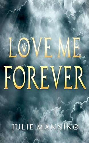 Love Me Forever (Captive of the Prince Book 4)