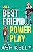 The Best Friend Power Play (Hockeymances #2)