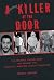 A Killer at the Door by Bruce E. Mowday