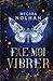 Fae-Moi Vibrer (French Edition)