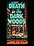 Death in the Dark Woods (Monster Hunter #2)