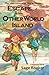 Escape from OtherWorld Isla...