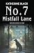 No. 7 Mistfall Lane